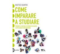 Come imparare a studiare. Compiti a casa e metodo di studio: vincere la sfida