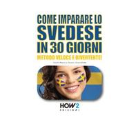 Come imparare lo svedese in 30 giorni