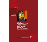 Come implementare l'assistenza sanitaria basata sull'evidenza