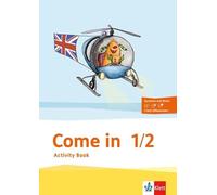 Come in 1/2. Ab Klasse 1: Activity Book mit Bildkarten Klasse (Copertina rigida)