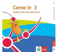 Come in 3. Ab Klasse 3. Ausgabe für Nordrhein-Westfalen: Audio-CDs Klasse 3
