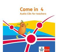 Come in 4. Ab Klasse 3. Audio-CD Klasse 4. Ausgabe für Nordrhein-Westfalen: Audio-CD Klasse 4