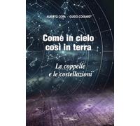 Libri Guido Cossard / Cora Alberto - Come In Cielo Cosi In Terra. Le Coppelle E