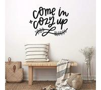 Come in Cozy Up Citazione Peel and Stick Adesivi da parete