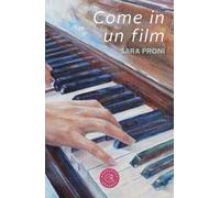 Come in un film