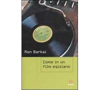 Come in un film egiziano