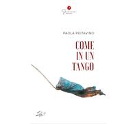 Come in un tango - 2024 - Gemma Edizioni (Life)