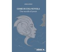 Come in una nuvola. Una raccolta di poesie