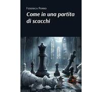 Come in una partita di scacchi