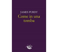 Come in una tomba