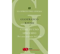 Come in uno specchio. Per una teologia del film