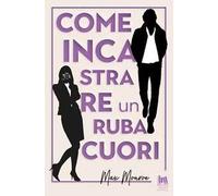 Come incastrare un rubacuori