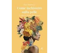 Come inchiostro sulla pelle