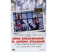 Come Inguaiammo Il Cinema Italiano / How We Got the Italian Cinema into Trouble: Franco & Ciccio's Real Story ( Come inguaiammo il cinema italiano - La vera storia di Franco e Ciccio )
