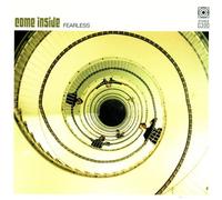 Come Inside - Fearless [Import]