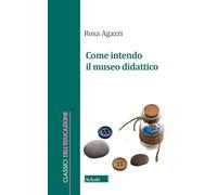 Come intendo il museo didattico