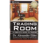 Alexander Elder Come Into My Trading Room (Copertina rigida) Wiley Trading
