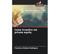 Come investire nel private equity