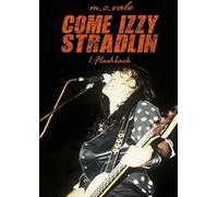 Come Izzy Stradlin - 1 Flashback