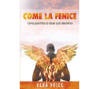 Come la fenice di Vera Voice, 2022, Bookness