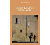 Come la luce dell'alba