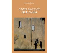 Come la luce dell'alba - Krauss Russo Pio