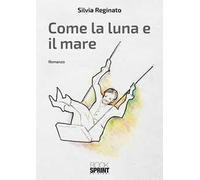Come la luna e il mare