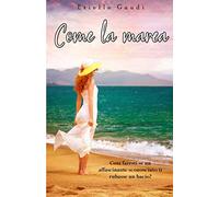 Come la marea