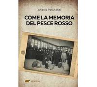 Come la memoria del pesce rosso