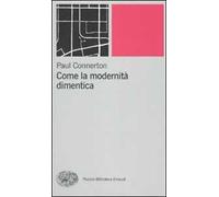 Come la modernità dimentica