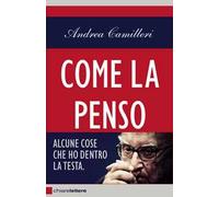 Come la penso. Alcune cose che ho dentro la testa