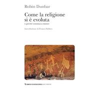 Come la religione si è evoluta e perché continua a esistere