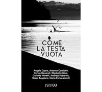Come la testa vuota