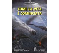 Come la vita è cominciata