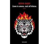 Come l'amore, così all'inferno