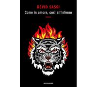 Come l'amore, così all'inferno - Sassi Devid