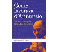Come lavorava d'Annunzio