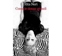 Come le donne grandi