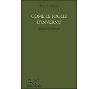 Come le foglie d'inverno. Racconti e favole