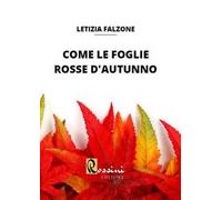 Come le foglie rosse d'autunno