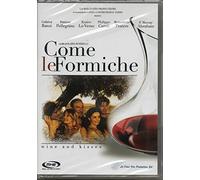 Come Le Formiche - Wine And Kisses