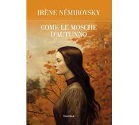 Come le mosche d'autunno. Ediz. integrale