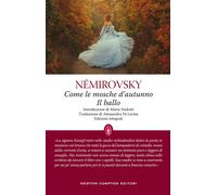Come le mosche d'autunno-Il ballo. Ediz. integrale-Némirovsky, Irène-Copertina f