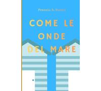 Come le onde del mare