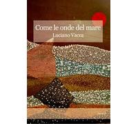 Come le onde del mare