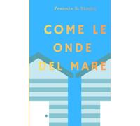 Come le onde del mare