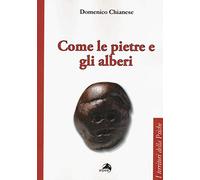 Come le pietre e gli alberi. Psicoanalisi ed estetica del vivere