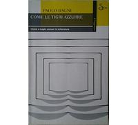 Come le tigri azzurre. Cliché e luoghi comuni in letteratura