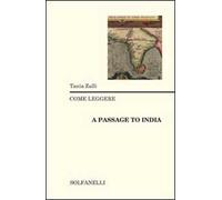 Come leggere «A passage to India»
