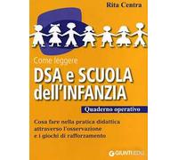 Come leggere DSA e scuola dell'infanzia. Quaderno operativo
